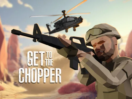 Get To The Chopper – להגיע למסוק